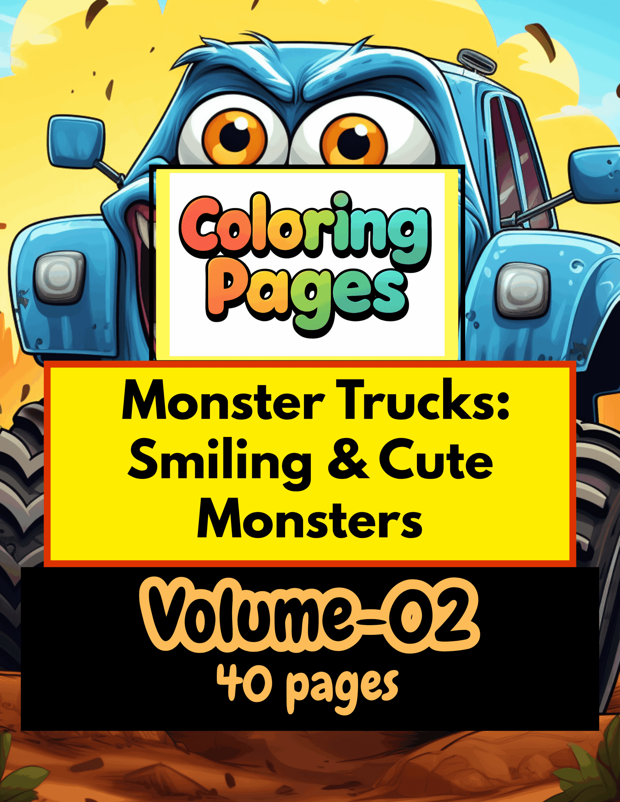 Monster Trucks: Smiling & Cute Monsters – Volume 02